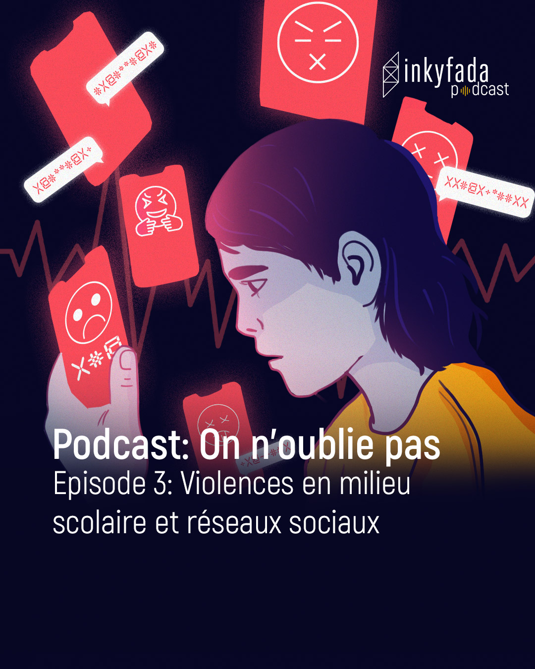 Tu n’oublieras pas ! - Épisode 03 : Violences en milieu scolaire et réseaux sociaux  | تكبر وماتنساش - الحلقة 03: العنف في الوسط المدرسي وشبكات التواصل الإجتماعي episode artwork